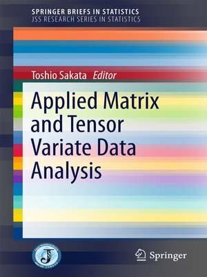 cover image of Applied Matrix and Tensor Variate Data Analysis
